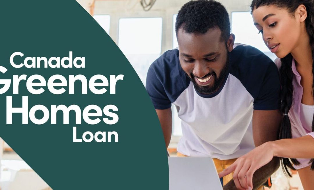 Greener Homes Loan