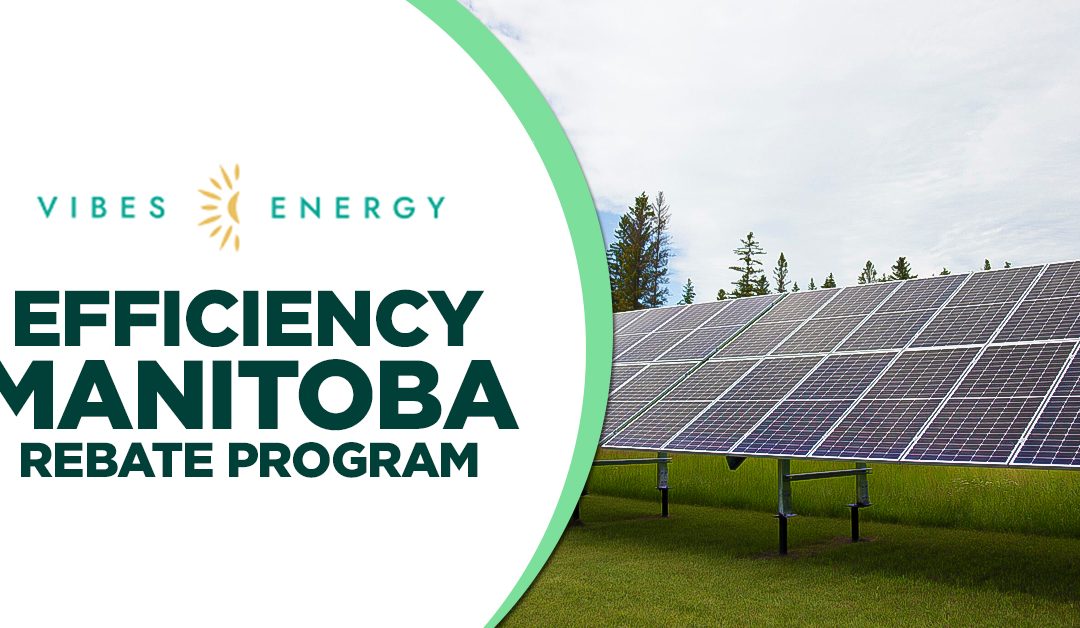 Efficiency Manitoba Rebate Program